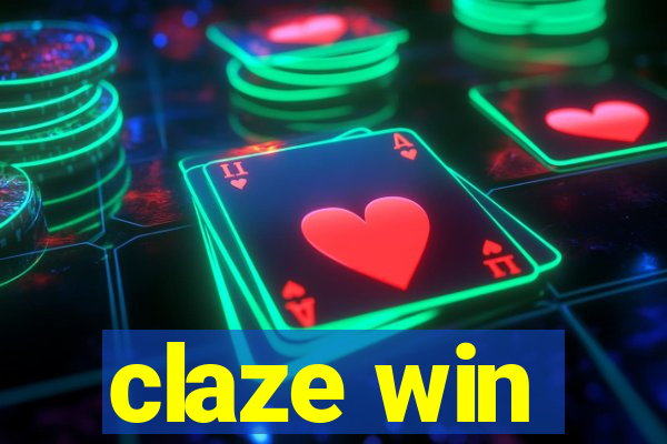 claze win